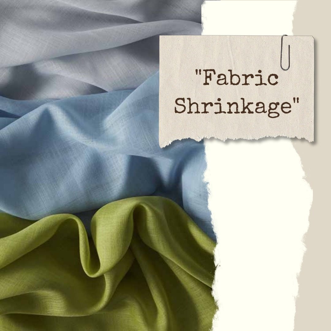 What is fabric shrinkage
