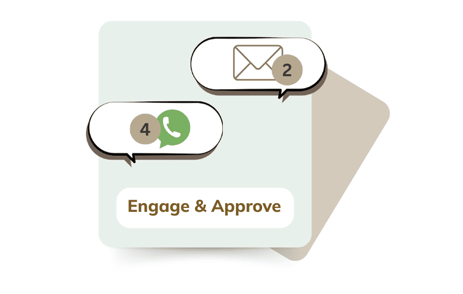 Engage and Approve